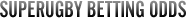 SupeRugby Betting Odds SupeRugby Betting Odds
